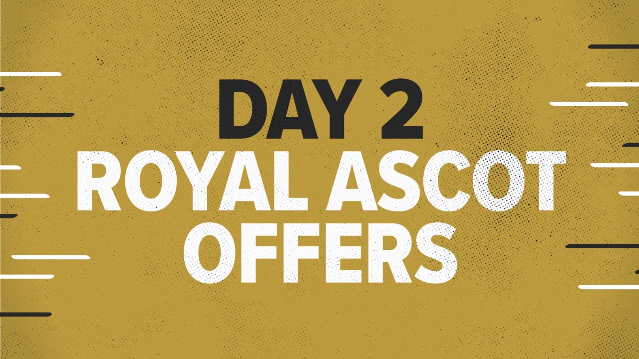 Royal Ascot Free Bets And Betting Offers For Day Two Horse Racing News Racing Post Royal Ascot Free Bets And Betting Offers For Day Two Horse Racing News Racing Post